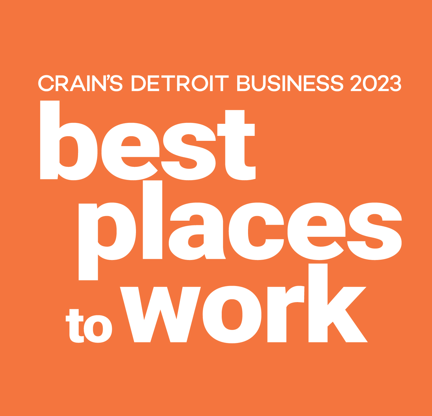 Crain's Detroit Business - Best Places to Work Award 2023