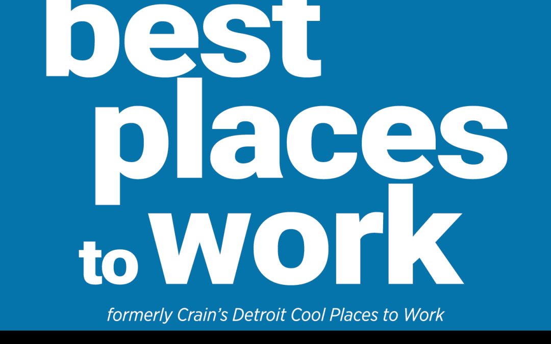 Best Places To Work by Crain’s Detroit Business 2024